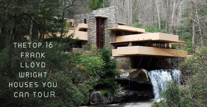 Top 16 Frank Lloyd Wright Houses You Can Tour | Incollect Top 16 Frank Lloyd Wright Houses You Can Tour | Incollect
