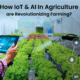 AI and IoT in Agriculture: Revolutionizing Smart Farming